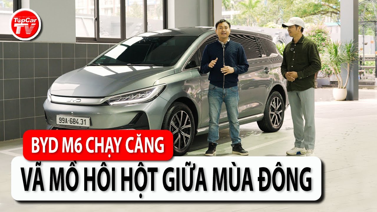 Lái xe dịch vụ đánh giá BYD M6 - toát mồ hôi giữa mùa đông | TIPCAR TV
