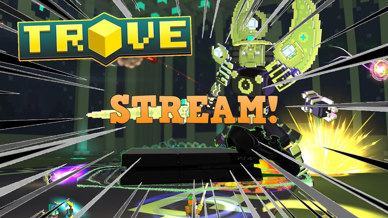 Trove PS4 Stream |  [DE/GER] | StuhrLP