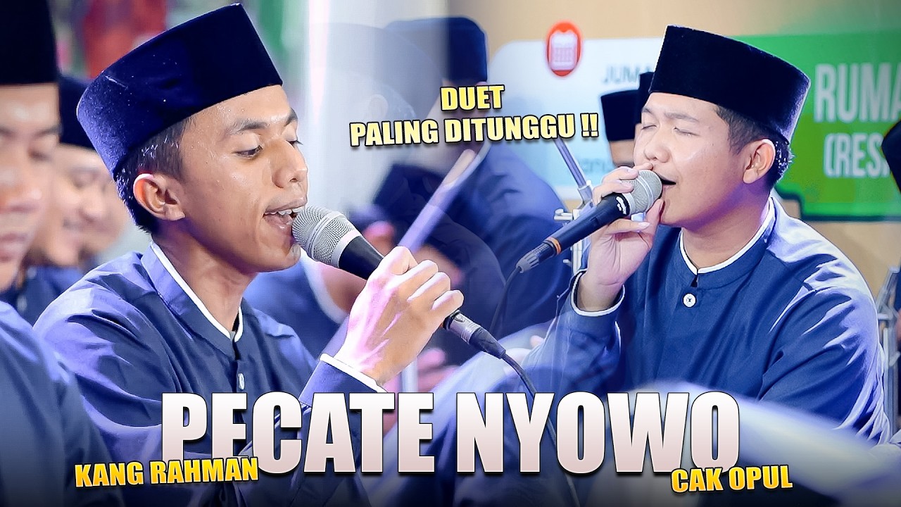 MERINDING !! SYI'IR PECATE NYOWO KANG ROHMAN x CAK OPUL - SAKTAH PRODUCTION