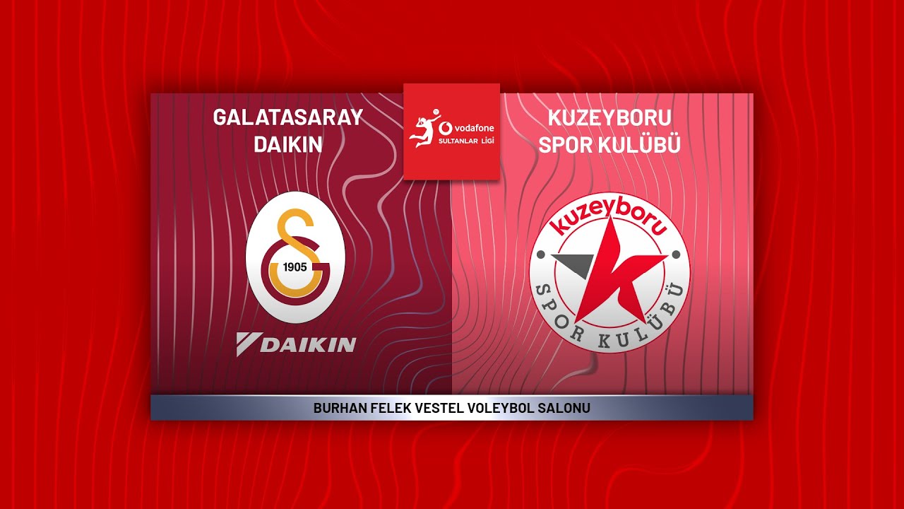GALATASARAY DAIKIN - KUZEYBORU Vodafone Sultanlar Ligi