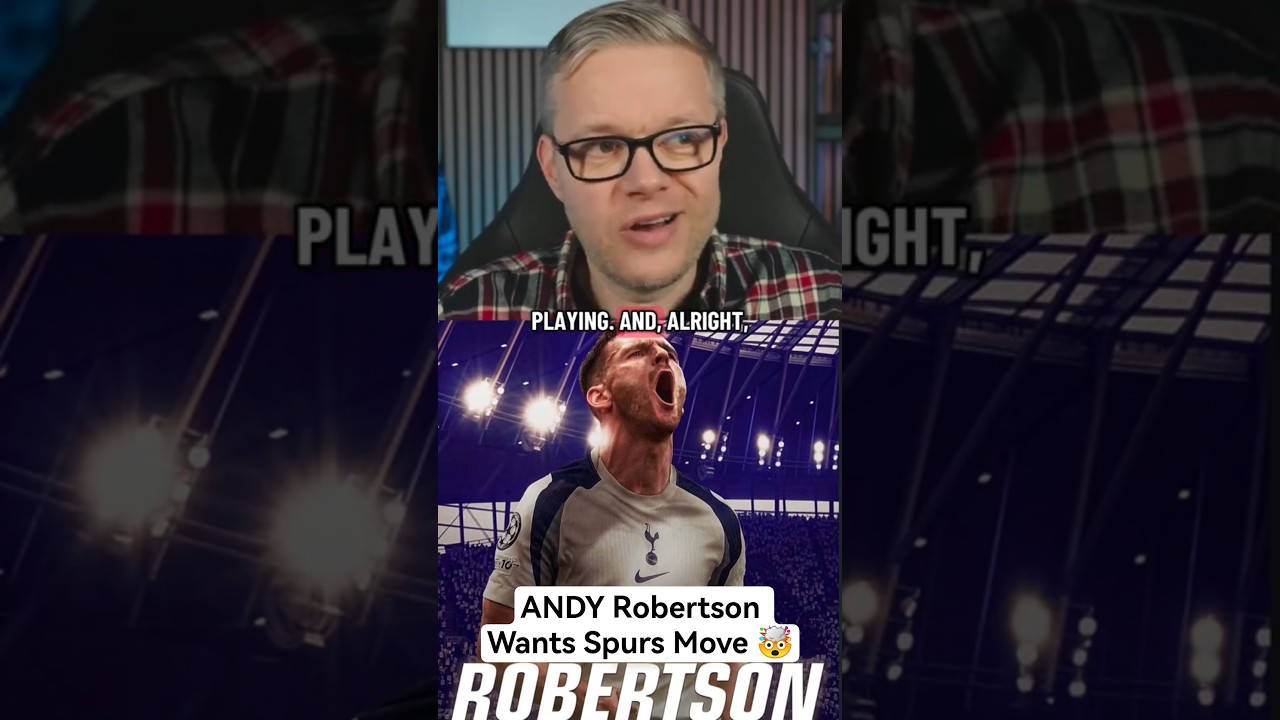 Mark Goldbridge Reacts to Andy Robertson Joining Tottenham 😳