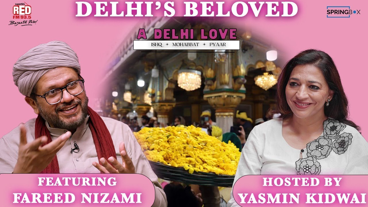 Delhi and Hazrat Nizamuddin Auliya - A Sufi love story | Ep-11 | A Delhi Love