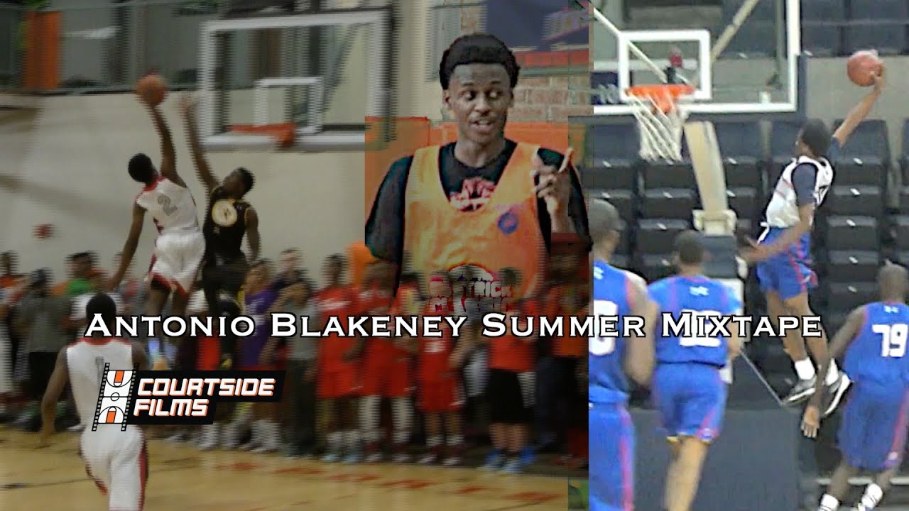 Antonio Blakeney Official Courtside Films Summer Mixtape