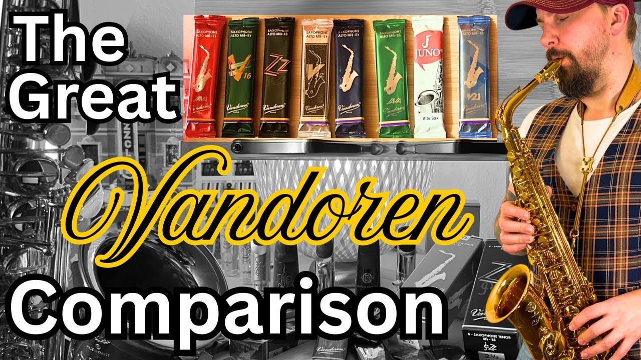 Complete Vandoren Reeds Comparison - Alto Saxophone