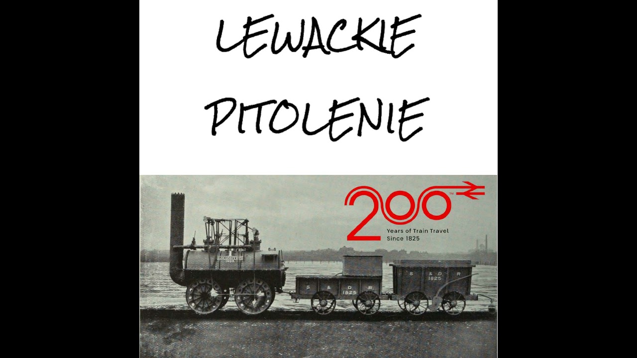 [169] Lewackie Pitolenie o kolei