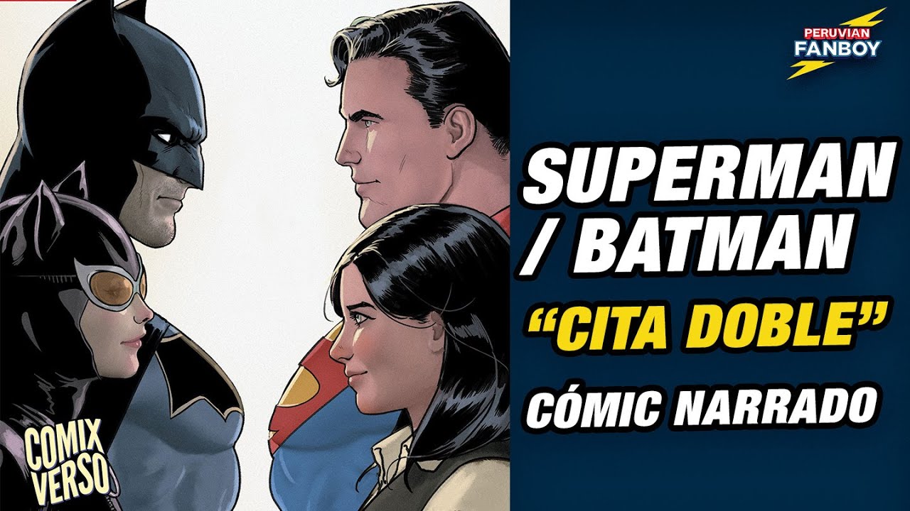 Batman/Superman - Cita Doble | CÓMIC NARRADO