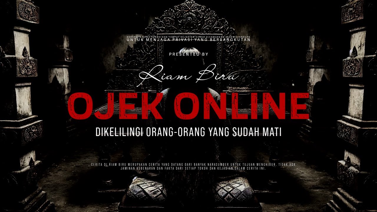 OJEK ONLINE - DIKELILINGI ORANG-ORANG YANG SUDAH MATI | EP074 - Riam Biru