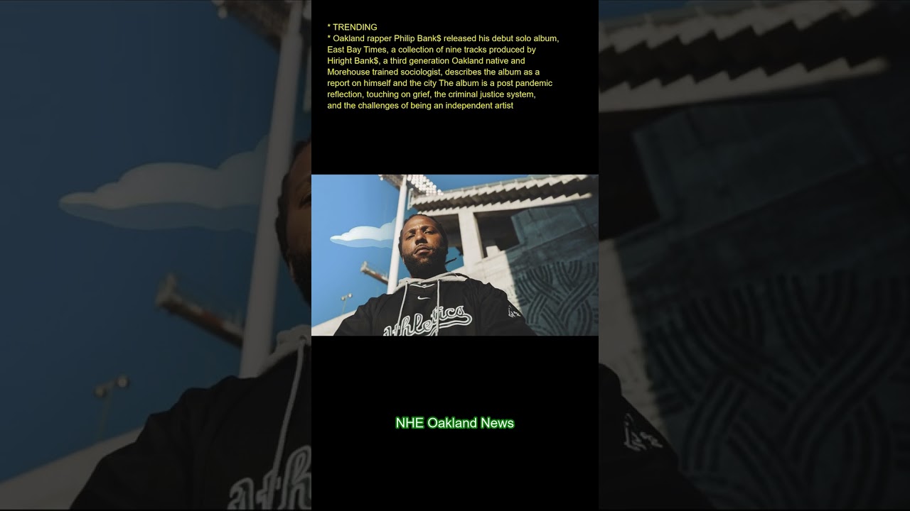 TRENDING:  Oakland rapper Philip Bank$ released his debut solo album, 