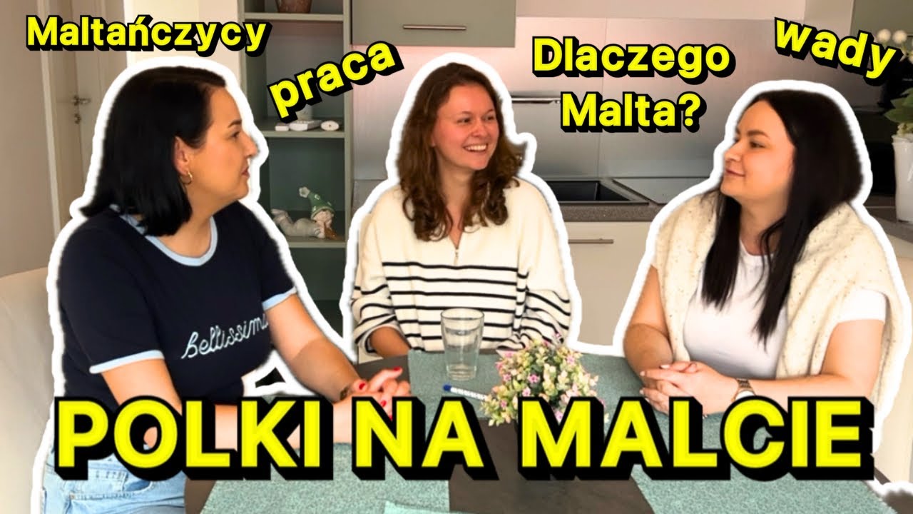 POLACY NA MALCIE - praca, wady i zalety, sąsiedzi, przeprowadzka