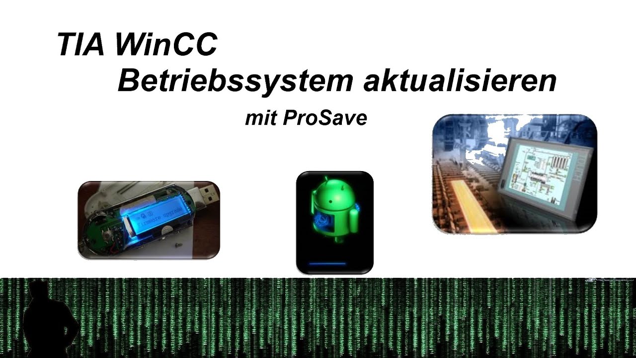 TIA Portal WinCC Betriebssystem aktualisieren mit ProSave - SPS Tutorial Deutsch