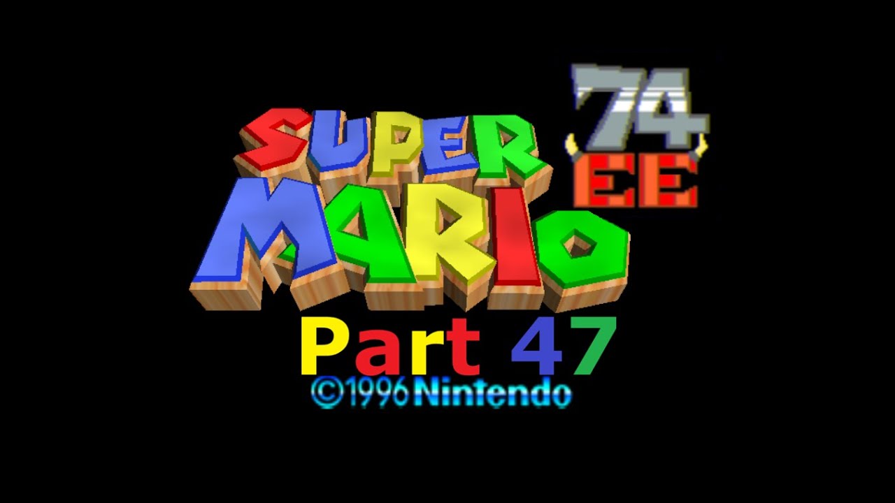 Super Mario 74 Extreme Edition Part 47 - Fragile Platforms