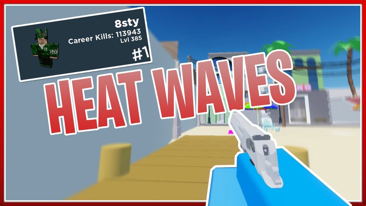 HEAT WAVES 🔥 Roblox Arsenal Montage (Level 385)
