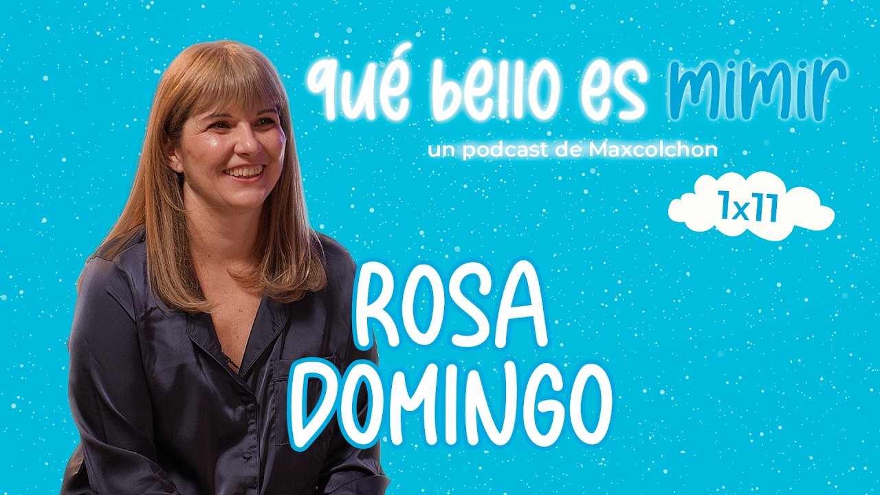 Qué Bello es Mimir | Ep.11: ¿Qué significan nuestros sueños? Con Rosa Domingo