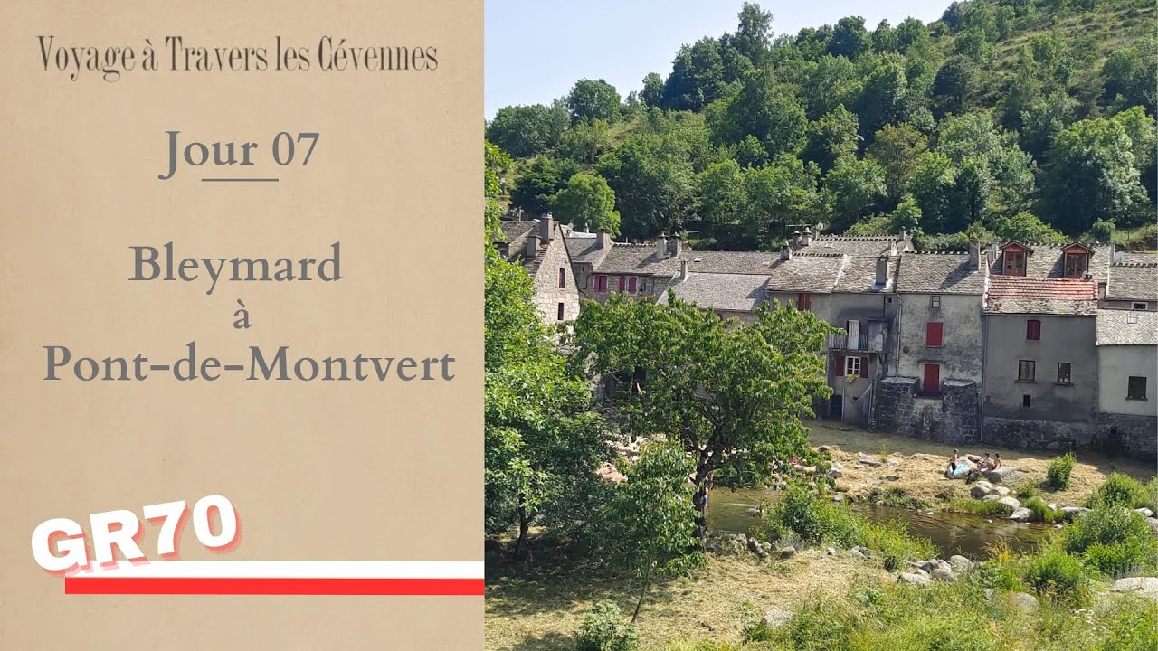 Jour 07 sur le Chemin De Stevenson (GR70) : De Le Bleymard à Pont-de-Montvert.
