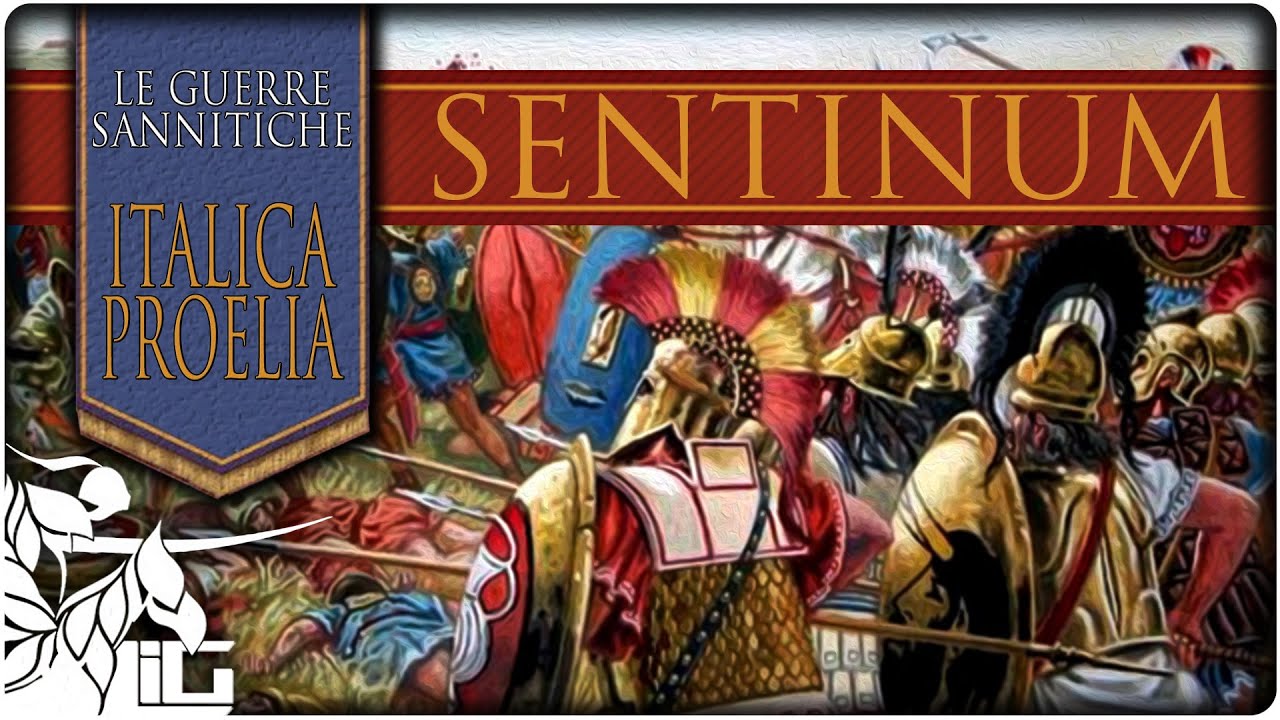 LA BATTAGLIA DEL SENTINUM ► Documentario Italica Proelia
