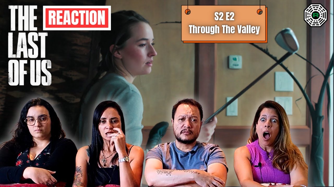 The Last Of Us 2x2 | Through The Valley | Reaction