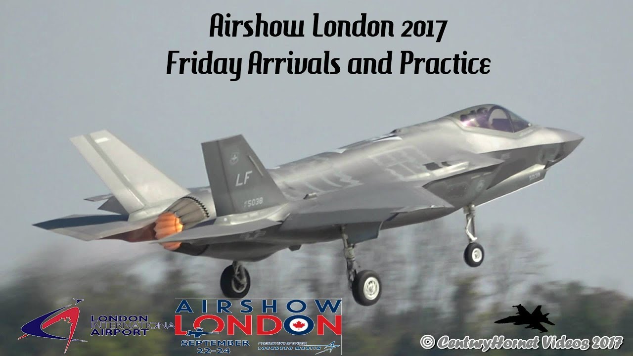 Airshow London 2017- Arrivals and Practice September 22, 2017