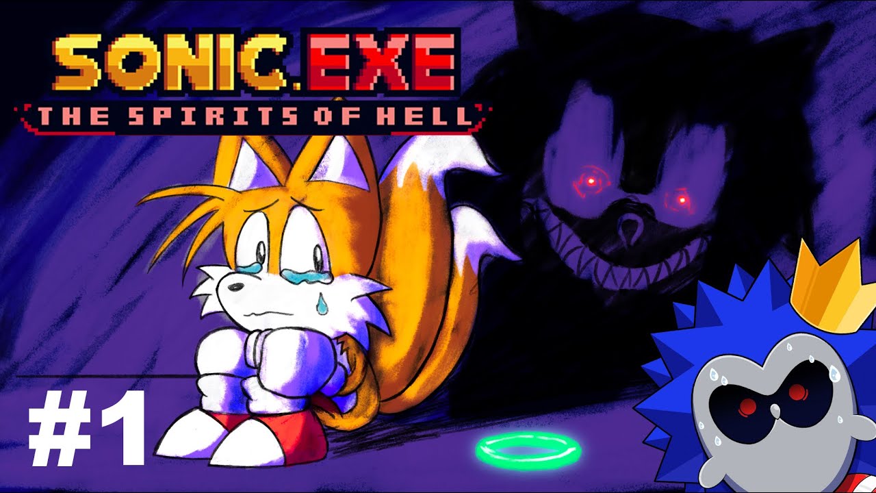 Why is it always Tails… | Sonic.EXE Spirits of Hell