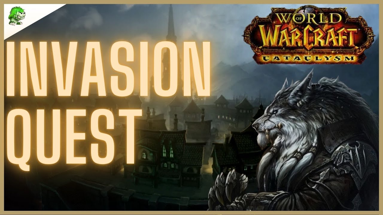 Cataclysm Classic Invasion