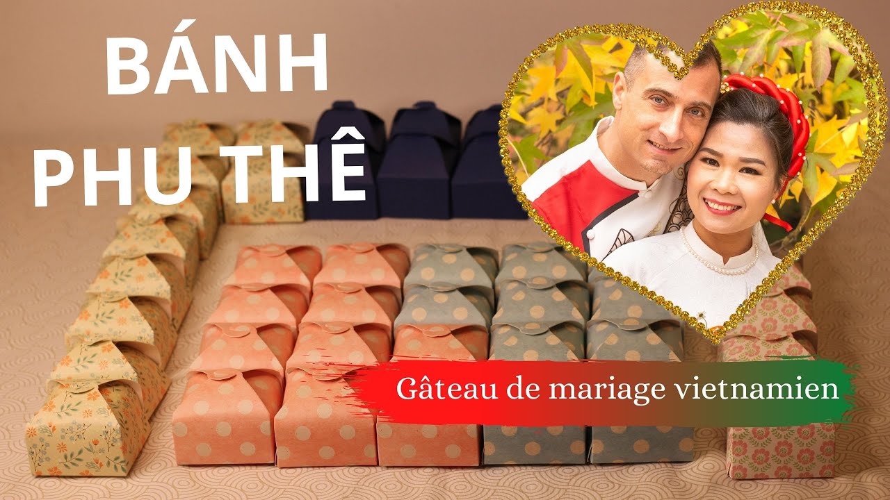 Gâteau Phu Thê / Bánh Xu Xê | Aller Ô Vietnam