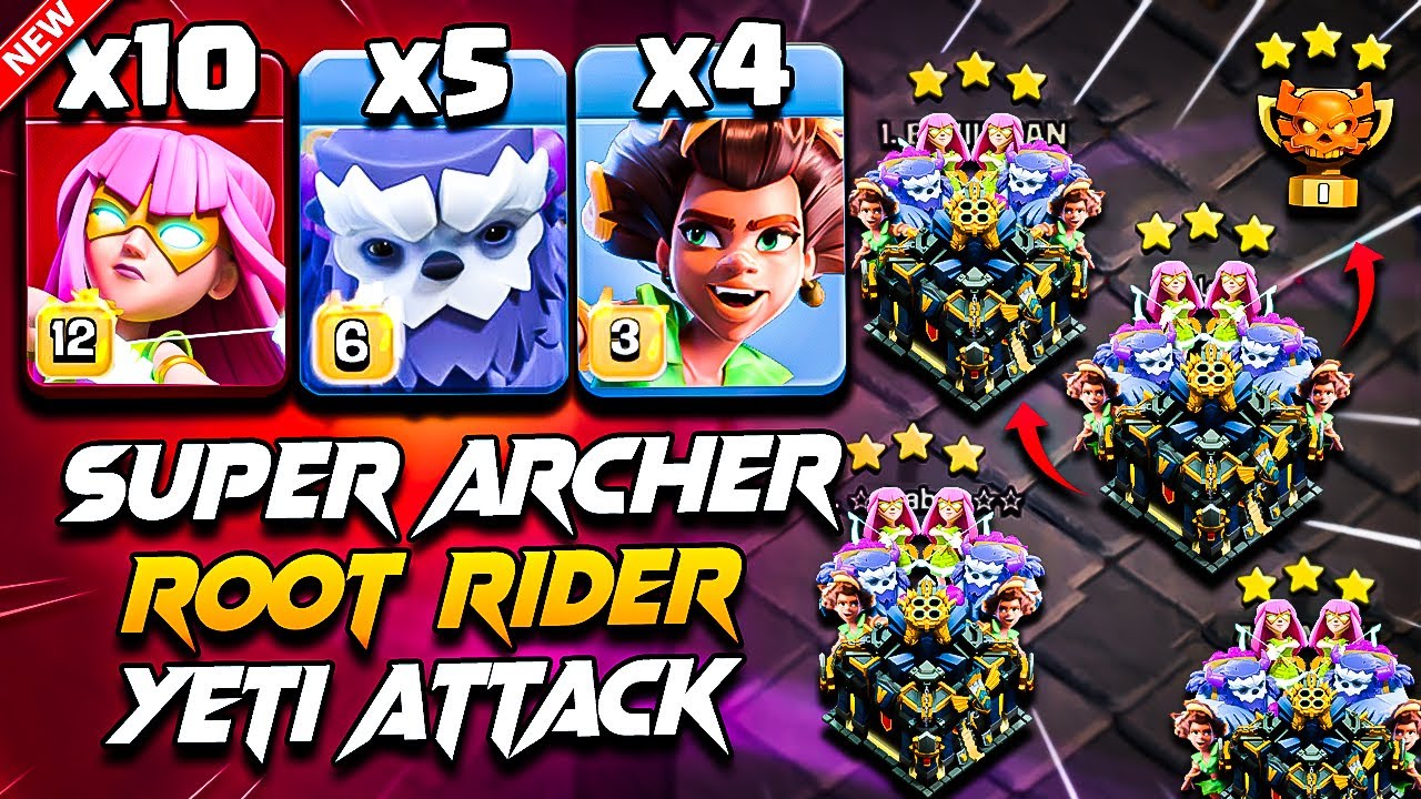Best TH17 Attack Strategy With (YETI + SUPER ARCHER + ROOT RIDER) | Town Hall 17 Attack Strategy COC