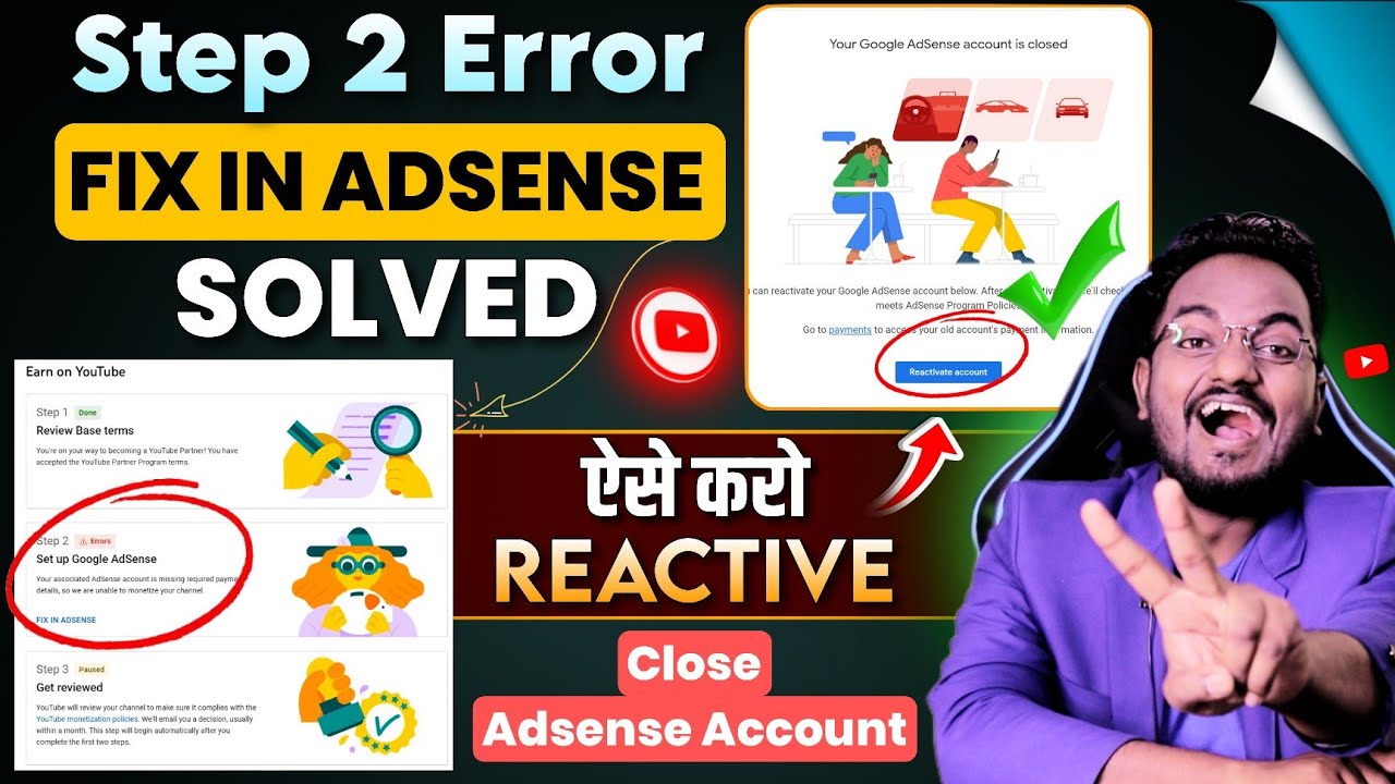Fix in Adsense Problem 100% Solved | How to reactivate closed adsense account | YouTube Step 2 Error