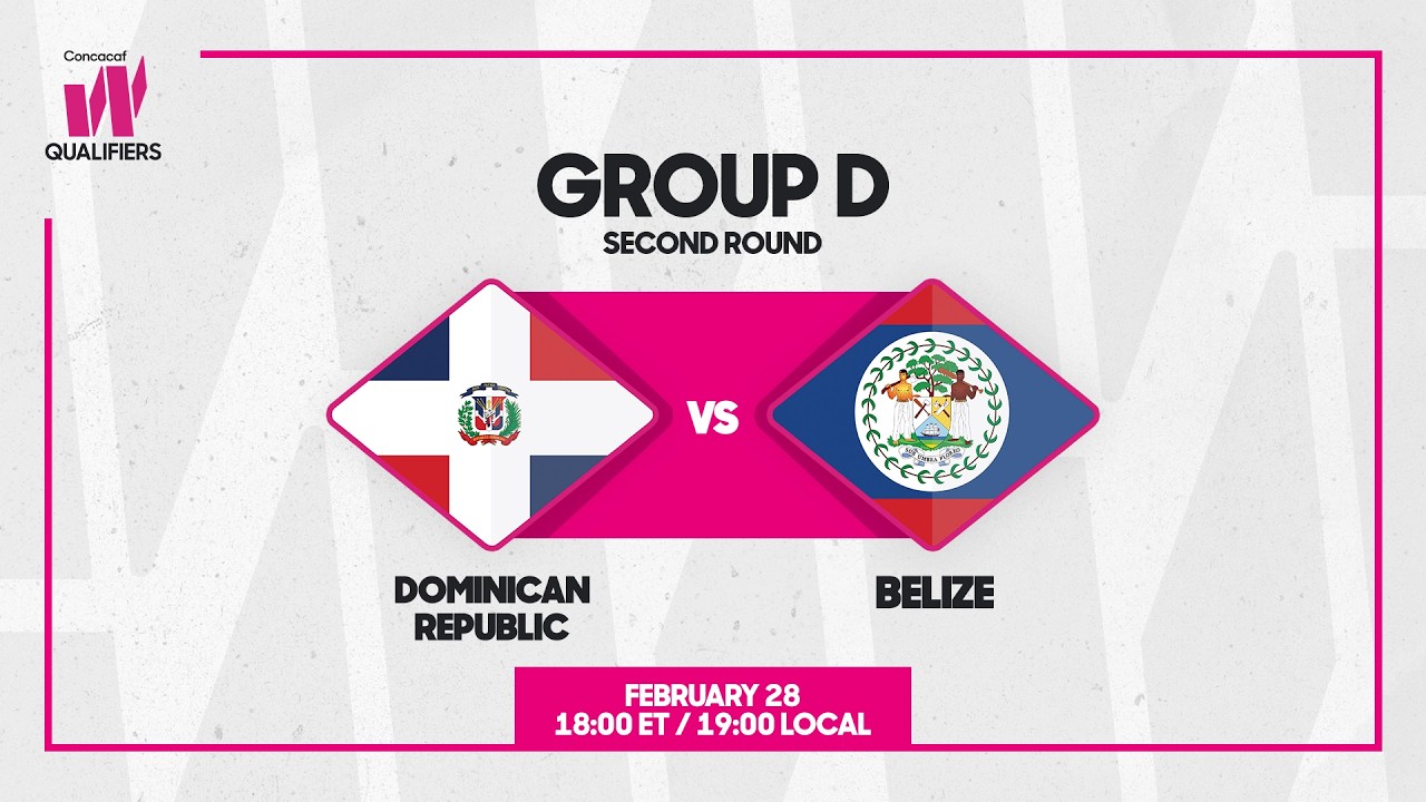 Dominican Republic vs Belize | 2025/26 Concacaf W Qualifiers