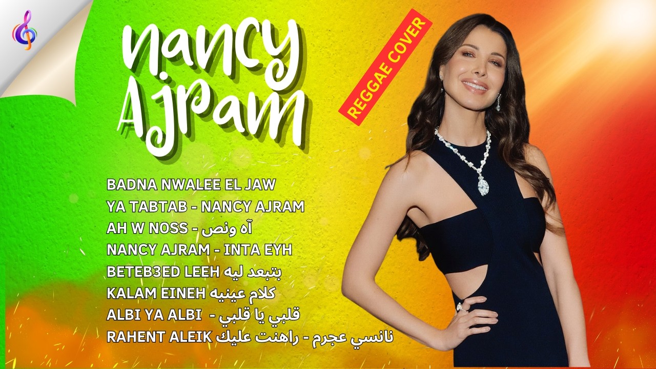 Arabic Song Full Album | Best of Nancy Ajram – Romantic & Emotional Covers