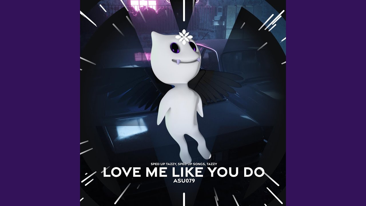 love me like you do - sped up + reverb