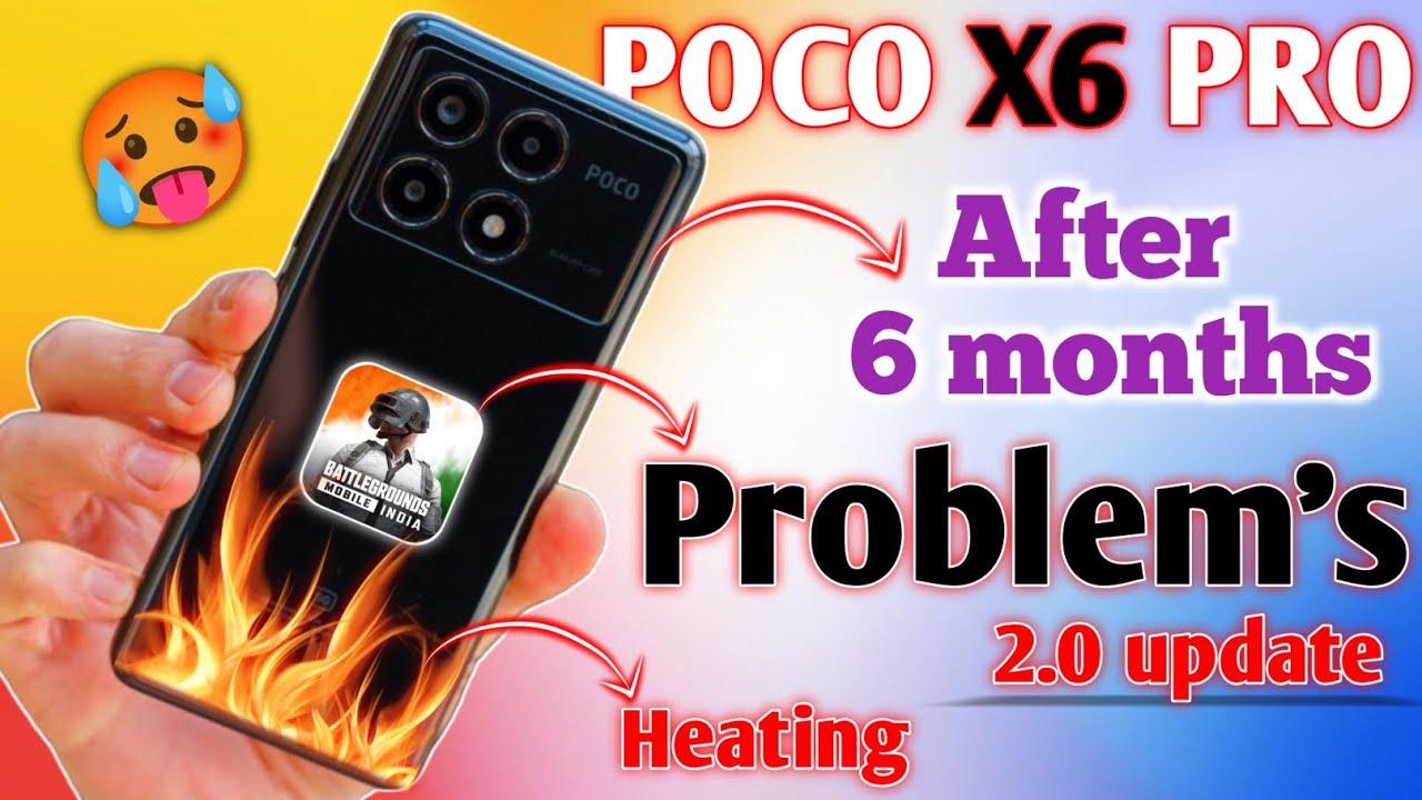 After 6 months🤯POCO X6 PRO| Problems 2.0 update| Heating battery drain💯| 90fps solve? Honest Review