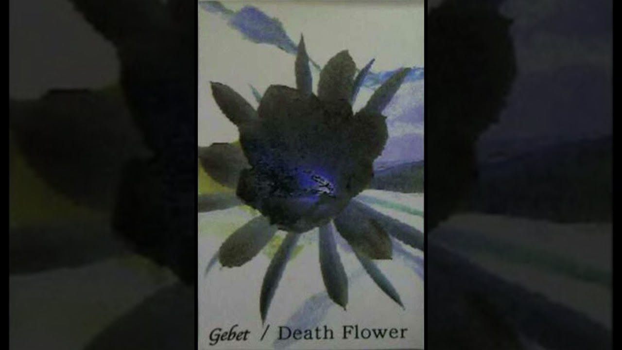 Gebet - Death Flower