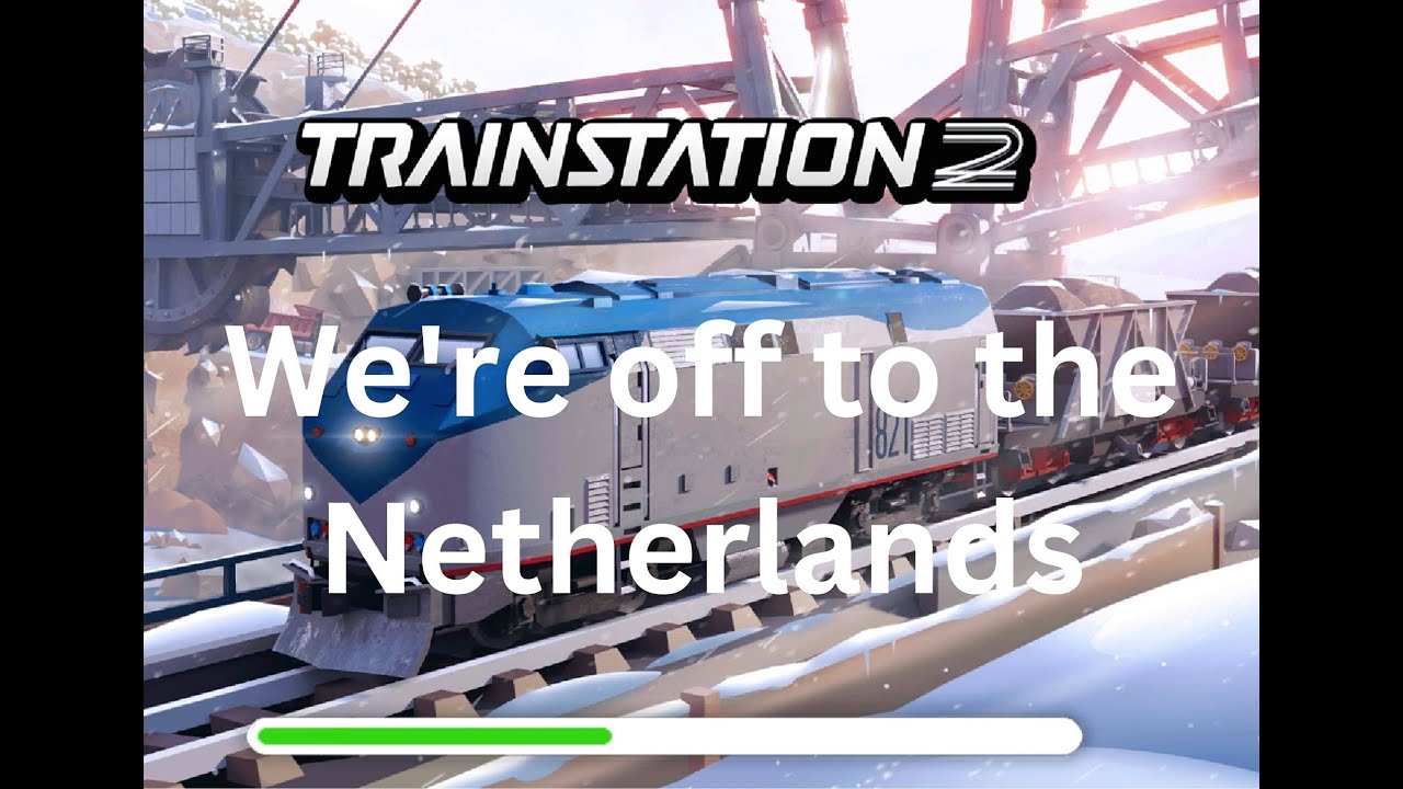 Entering Netherlands on Trainstation 2, new trains, parts amounts & union train glitch, Mangley Town