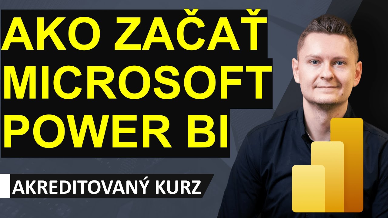 Online kurz Microsoft Power BI - Ako začať s Microsoft Power Bi?