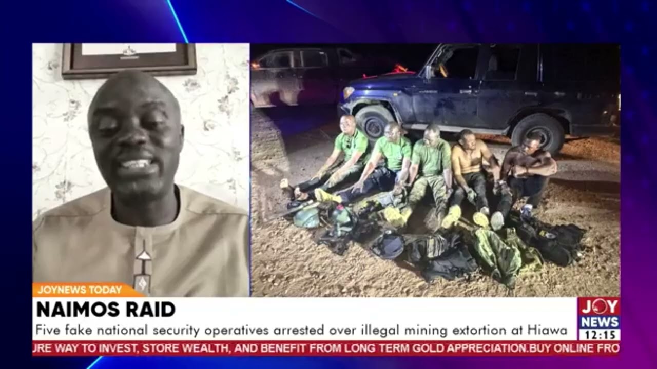 5 fake National Security operatives arrested over illegal mining extortion at Hiawa | JoyNews Today