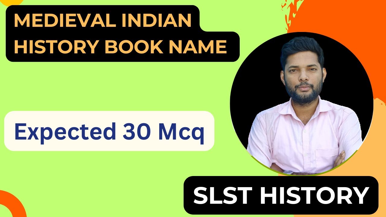 Medieval Indian History Important Book Mcq । SLST HISTORY । Best Book Name.
