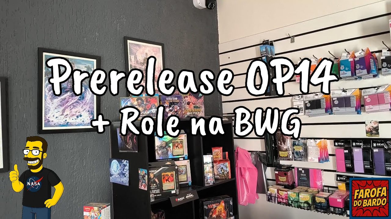 Prerelease de OP14 + Role na BWG