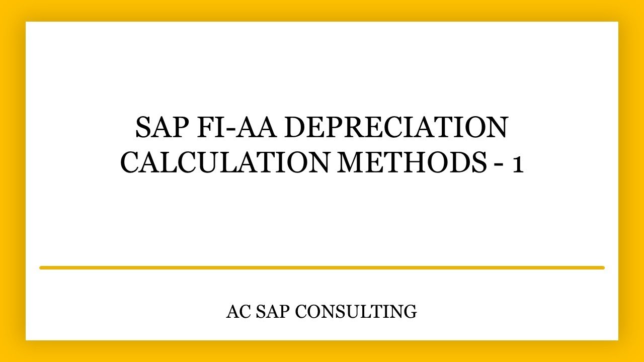 SAP FI-AA Depreciation Calculation Methods Part 1   |  AC SAP Consulting