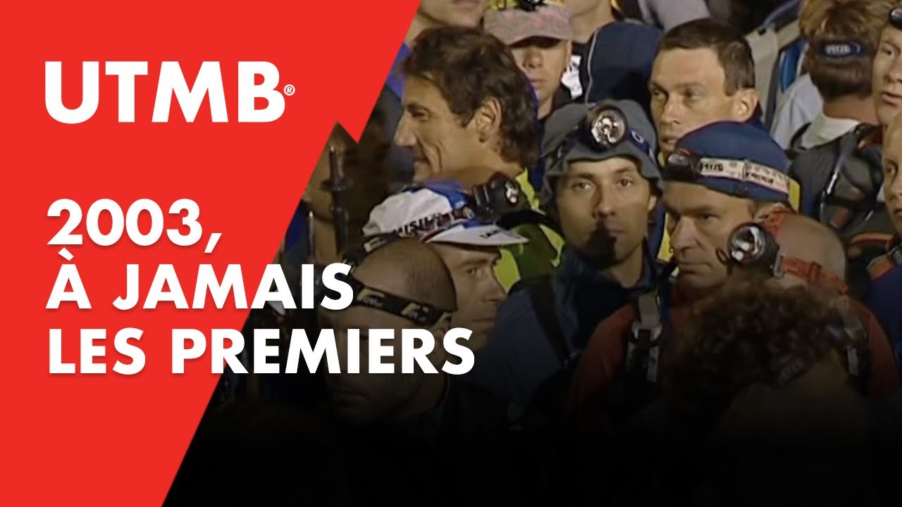 Revivez la 1ère édition de l'UTMB en 2003