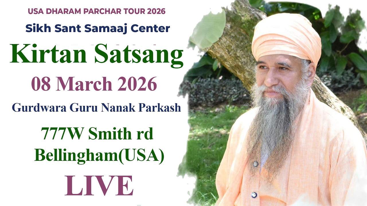 🔴LIVE Kirtan Satsang Bellingham USA - Sant Baba Darshan Singh Ji Tapoban Dhakki Sahib