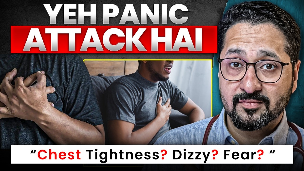 Panic Attack Aata Kyun Hai? | Real Symptoms & Quick Treatment