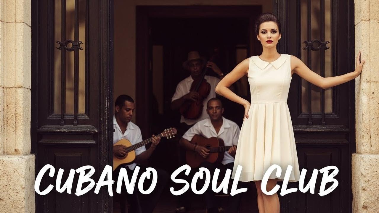 Son Cubano Playlist 🌙 Classic Son Cubano & Latin Jazz Serenity Vol.72