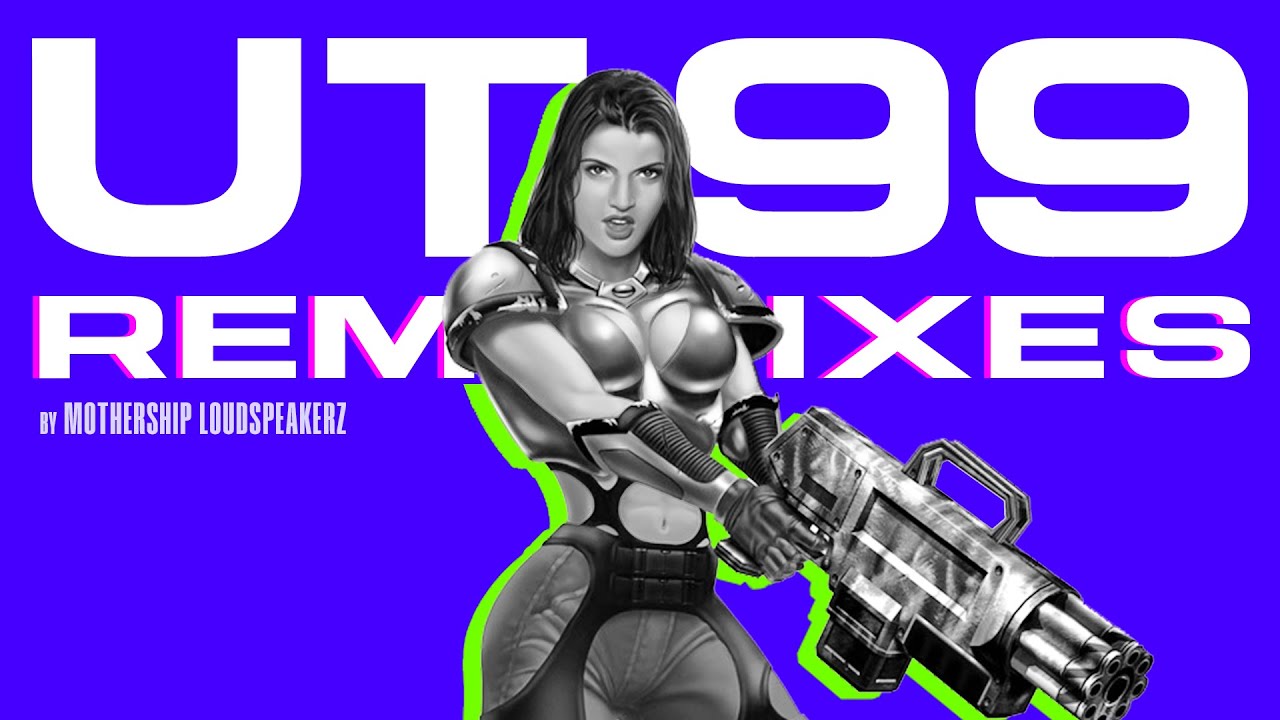 UT99 Soundtrack Remixes - full album