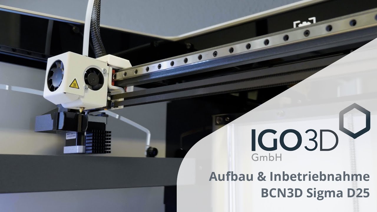 Aufbau & Inbetriebnahme: BCN3D Sigma D25 | 3D Guide [+SUBTITLES] | IGO3D
