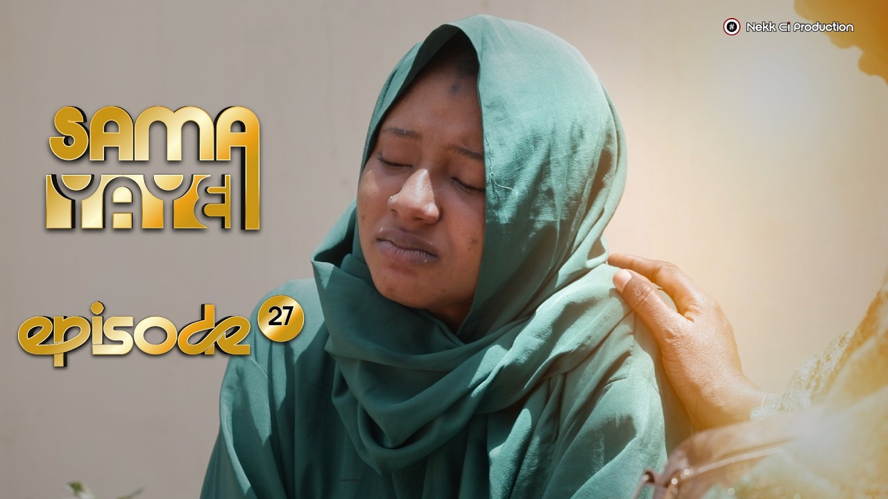 SAMA YAAY EPISODE 27