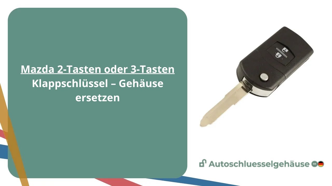 Mazda 2-Tasten oder 3-Tasten Klappschlüssel – Gehäuse ersetzen