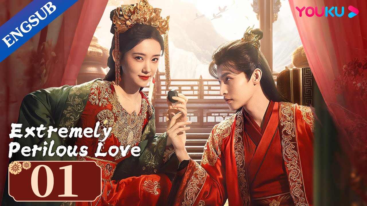 [Extremely Perilous Love] EP01 | Married Bloodthirsty General for Revenge |Li Muchen/Wang Zuyi|YOUKU