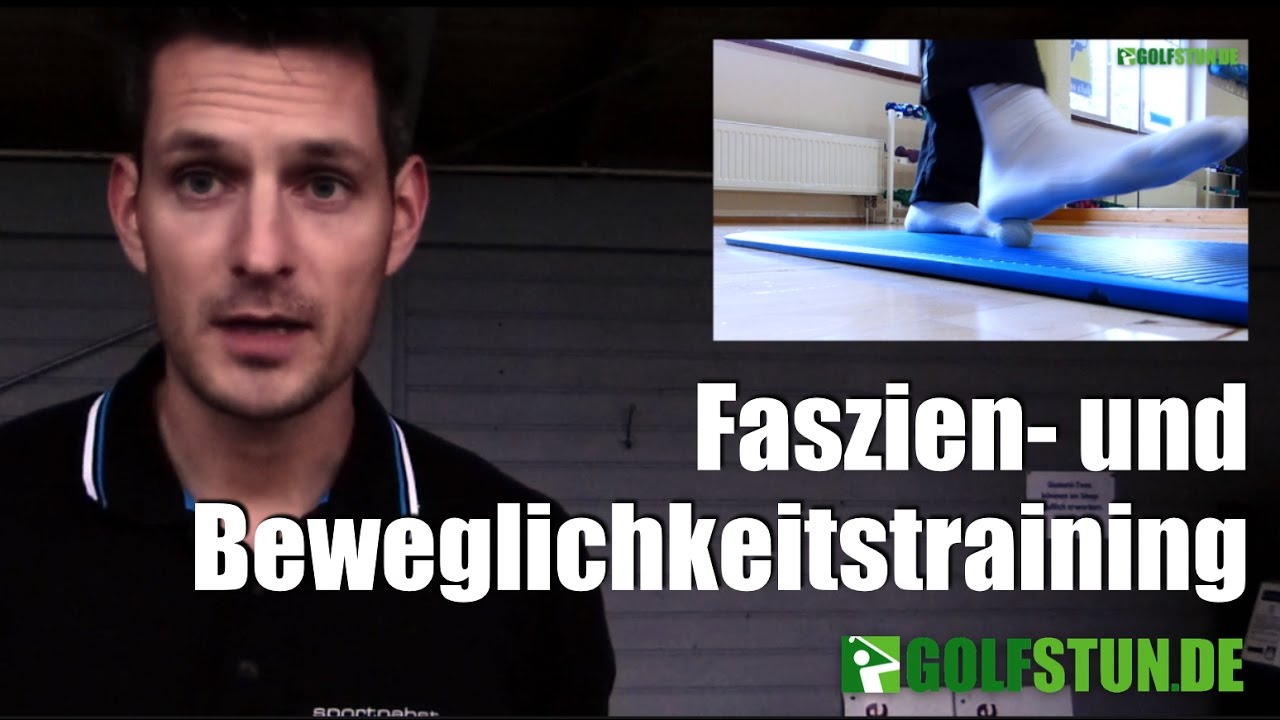 Schmerzfrei Golf spielen: Faszien- und Beweglichkeitstraining