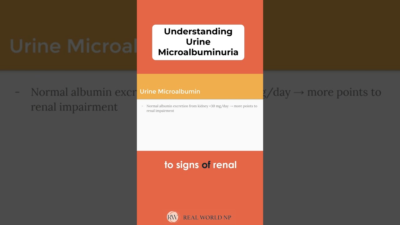 [Shorts] Understanding Urine Microalbumin