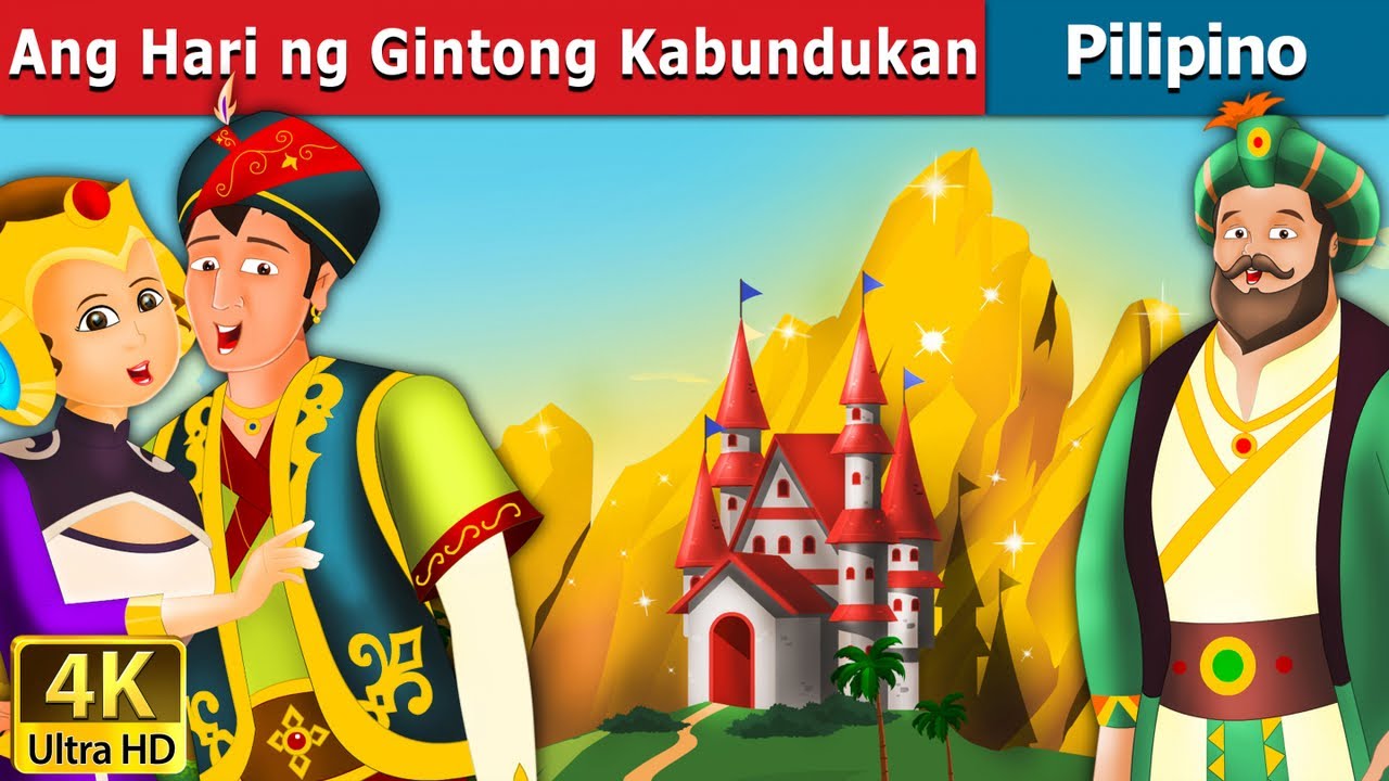 Ang Hari ng Gintong Kabundukan | King of Golden Mountain in Filipinoa | @FilipinoFairyTales