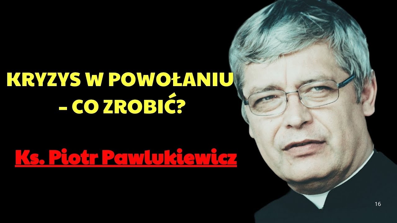 NA NIEDZIELĘ 4 MAJA 2025 Kryzys w powołaniu   co zrobić¿  | Ks. Piotr Pawlukiewicz Modlitwa